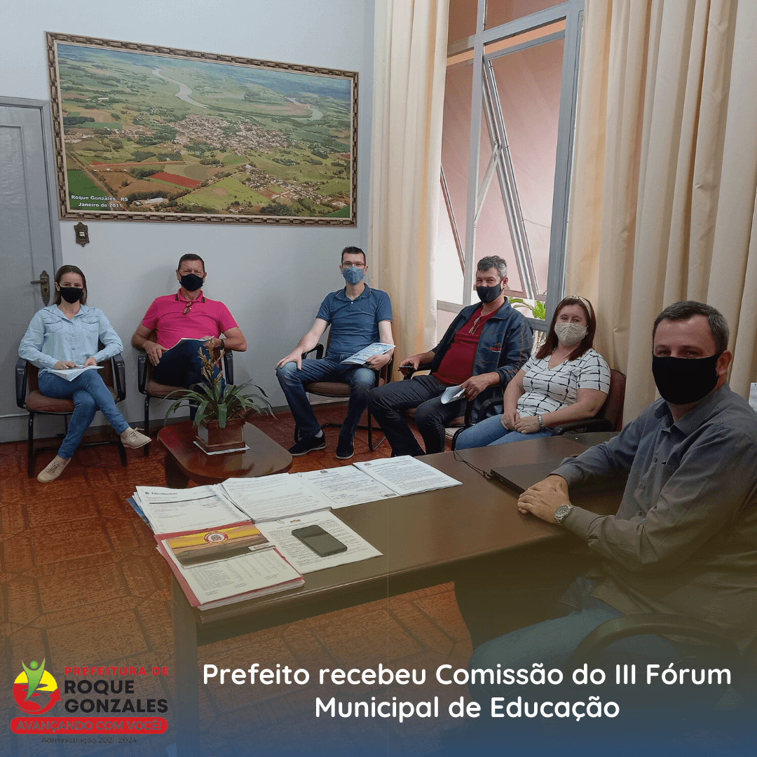 COMISSÃO DO III FÓRUM MUNICIPAL DE EDUCAÇÃO VISITAM PREFEITO MUNICIPAL